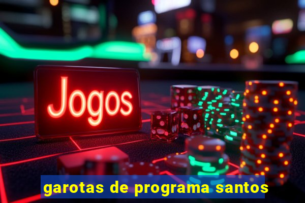 garotas de programa santos